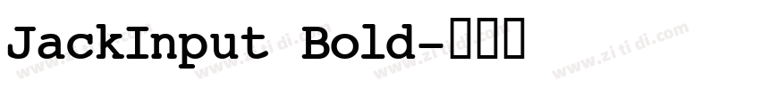 JackInput Bold字体转换